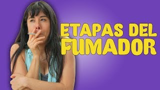 Etapas Del Fumador [upl. by Ataymik910]