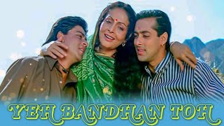 Yeh Bandhan To Pyar Ka Bandhan Hai  Karan Arjun  Best Of Udit Alka Kumar Evergreen Hit [upl. by Twila]