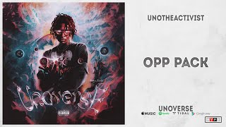 UnoTheActivist  quotOpp Packquot Unoverse [upl. by Aidas]