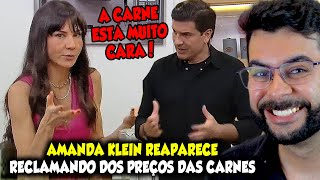 AMANDA KLEIN REAPARECE RECLAMANDO DOS PREÇOS DO SUPERMERCADO KKKKK [upl. by Wordoow391]