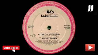 Miquel Brown  Close to Perfection 89 Remixed Version [upl. by Airamasor472]