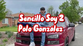 Sencillo Soy 2  Polo González Unreleased [upl. by Relyk]