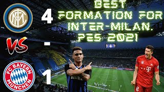 PES 2021 Best Formation And Tactic For InterMilan Perfect Attack And Defense Against Any Team [upl. by Norab]