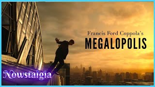 Megalopolis Review  Nowstalgia Reviews [upl. by Travis]