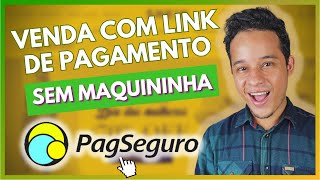 LINK DE PAGAMENTO NO PAGSEGURO  Como Vender no PagSeguro com Link de Pagamento  2024 [upl. by Anerak177]