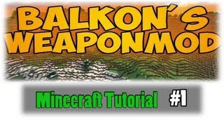 Minecraft Tutorial  Folge 1  Balkons Weapon Mod  162 [upl. by Boff505]