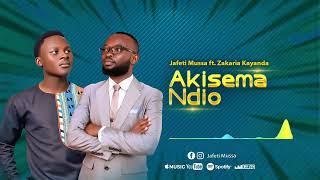 Jafeti Mussa ft Zakaria Kayanda official audio music [upl. by Arnoldo655]