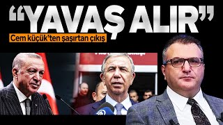 CEM KÜÇÜKTEN ŞAŞIRTAN ERDOĞAN ÇIKIŞI  MANSUR YAVAŞ ALIR İNANMAYAN SESLİ MAKALE [upl. by Beck878]