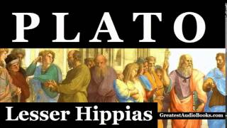 PLATO Lesser Hippias FULL AudioBook Greatest Audio Books Ancient Western Philosophy [upl. by Margaretta]