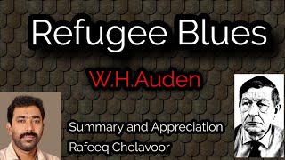 Refugee BluesPoemW H Auden Summary and Critical Appreciation [upl. by Braden]