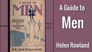 A Guide to Men Audiobook by Helen Rowland  Audiobooks Youtube Free [upl. by Phillips]