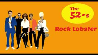 The B52s  Rock Lobster Orig Full Instrumental HD Enhanced Sound 2023 [upl. by Nyladgam6]