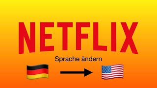 Netflix Sprache ändern  So wirds gemacht 2022 [upl. by Aroon]