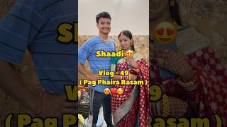 Pag Phera Rasam 😍  Behen Ki Shaadi Vlog 49 shorts vlog minivlog wedding [upl. by Obelia]