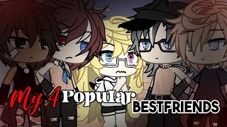 My 4 Popular Bestfriends  GLMM  Gacha Life Mini Movie [upl. by Ahsoet]