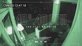 SD9  40º40 Pt II feat MC Smith [upl. by Enilorak]