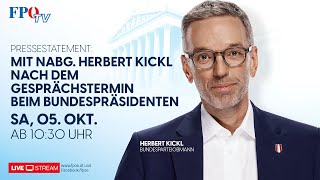 Statement von Herbert Kickl nach dem Gesprächstermin beim Bundespräsidenten [upl. by Ansley481]