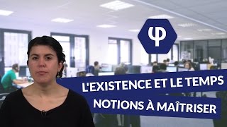 Lexistence et le temps  les notions à maîtriser  Philosophie  digiSchool [upl. by Davita]