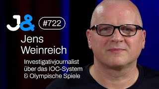 Jens Weinreich über das System IOC Olympische Spiele amp Thomas Bach  Jung amp Naiv Folge 722 [upl. by Elata]