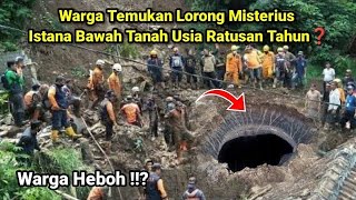 Warga Heboh  Warga Temukan Lorong Misterius Istana Bawah Tanah Usia Ratusan Tahun [upl. by Navanod]