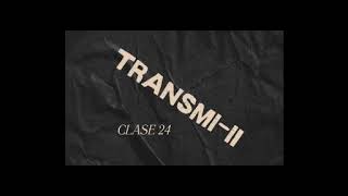 Clase 24 TransmiII [upl. by Nador818]