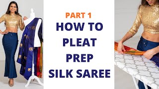 Part 1 How to Pleat Silk Saree  How to Wear Saree for Beginners  Pallu Pleating Tutorial [upl. by Ahsoet]