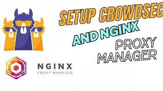 Setup Crowdsec with Nginx Proxy Manager  Part 1 [upl. by Adnaval]