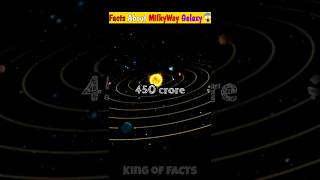 Facts about milky way Galaxy😱  milkyway space amazingfacts spacefacts shorts youtubeshorts [upl. by Elagiba]