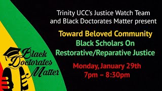 Toward Beloved Community Black Scholars On RestorativeReparative Justice [upl. by Tildie]