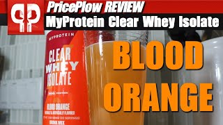 Myprotein BLOOD ORANGE Clear Whey Protein Isolate Review [upl. by Gav]