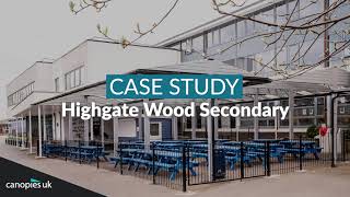 Canopies UK  Case Study  Highgate Wood Secondary School [upl. by Enenstein]