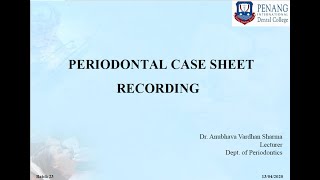 PERIODONTAL CASE SHEET RECORDING [upl. by Aeynod]