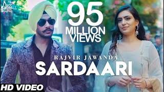 Sardaari official Music Video Punjabi songs Rajvir jawanda Punjabi songs [upl. by Lynette]