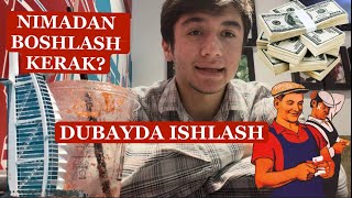 DUBAYDA ISHLASH  DUBAYDA ISH TOPISH  BIRINCHI QADAMLAR [upl. by Ahseyt843]