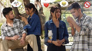 SMOKING PRANK ON RUHI 😱  ये क्या के दिया 🥺  Harshit PrankTv [upl. by Brenna]