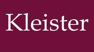 How to Pronounce Kleister Paste Correctly in German [upl. by Atlanta]