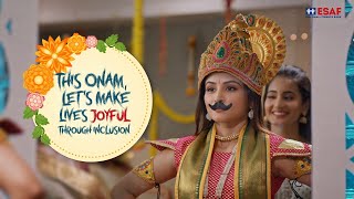 This Onam lets make lives joyful through inclusion  ESAF Bank [upl. by Leirum]