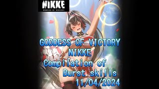 【NIKKE】Burst Skills English version 11042024【GODDESS OF VICTORY】 [upl. by Notsud]