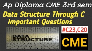 Data Structures through C important Questions ap diploma cme C23 data Structures important question [upl. by Piegari]