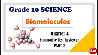 Grade 10 Science Quarter 4 BIOMOLECULES Summative Test Reviewer [upl. by Riess395]