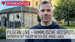 Pilgern Live – Himmlische Hotspots – Interview mit Pater Philipp Meyer OSB Abtei Maria Laach [upl. by Fadas]