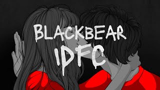 idfc  Blackbear Tarro Remix Slowed  Reverb [upl. by Rases]