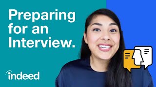 How to Prepare for An Interview  The Best PreInterview Strategy  Indeed Career Tips [upl. by Appilihp]