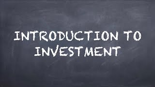 Introduction to Investment【Dr Deric】 [upl. by Hadeis]