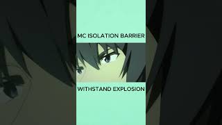 MC Barrier is totally OP even in explosions anime tenseikenjanoisekailife shorts [upl. by Jaymee175]