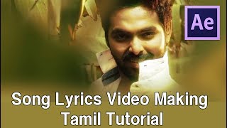 How to do Tamil Song lyrics Video tutorial After effects  Sandali Song [upl. by Edahsalof]