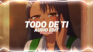 todo de ti  rauw alejandro edit audio [upl. by Ronyam]