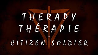 Therapy  Citizen Soldier Traduction française [upl. by Malvia685]