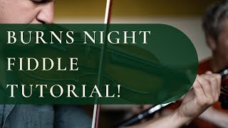 Burns night fiddle tutorial  Scottish song quotA Mans a Man for A Thatquot by Robert Burns [upl. by Harriman]