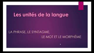 Les unités de la langue Grammaire [upl. by Tad]